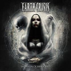 Earth Crisis : Salvation of Innocents